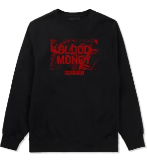 Blood Money 100s Mens Crewneck Sweatshirt